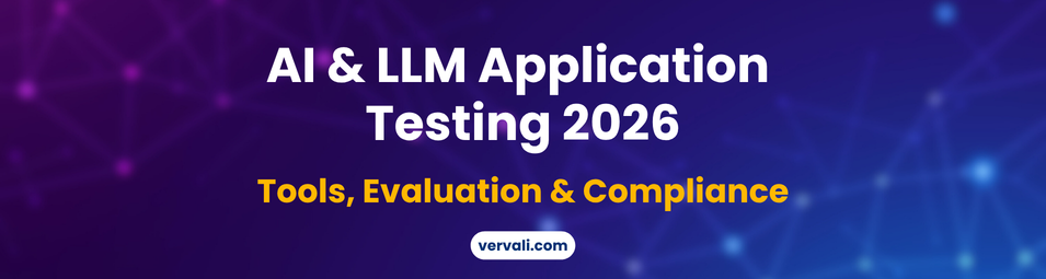 AI and LLM Application Testing in 2026: The Definitive Guide