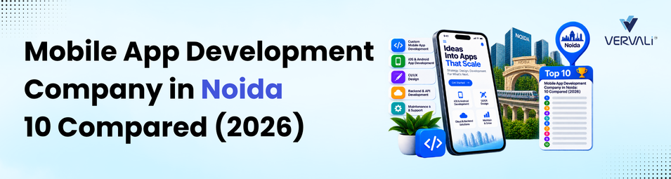 10 Mobile App Development Companies in Noida Compared (2026)