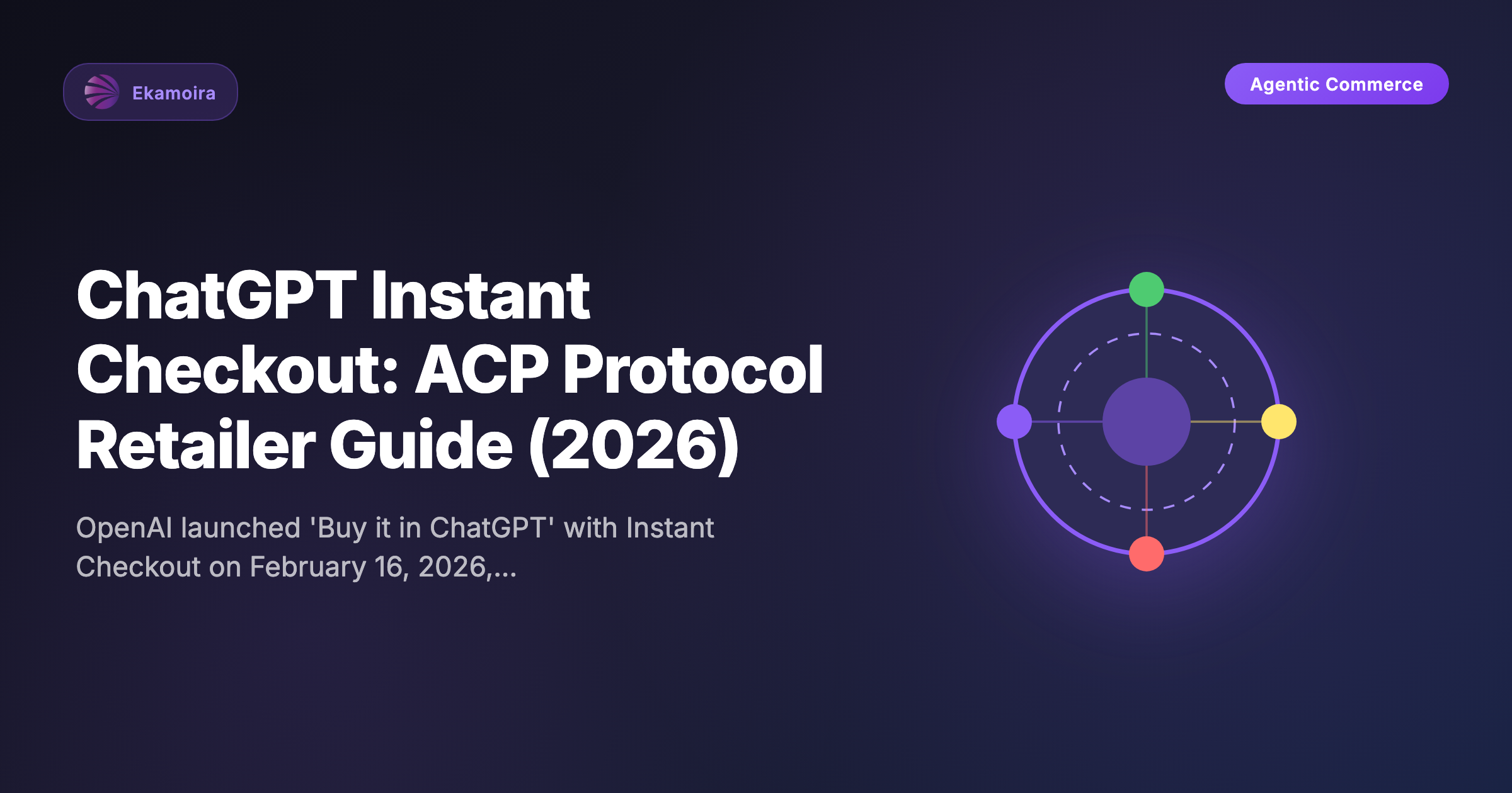 ChatGPT Instant Checkout Is Live: What Retailers Need to Do This Week (February 2026)